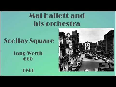 Mal Hallett and his orchestra - Scollay Square - 1941 (Instrumental)