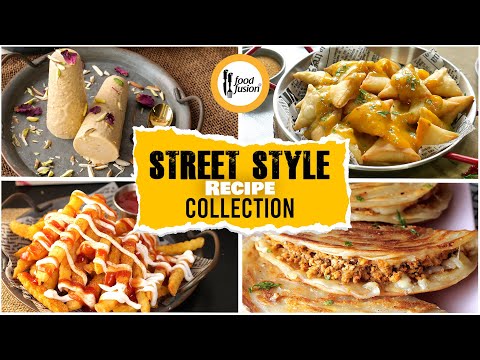 Street Style Recipe Collection by Food Fusion
