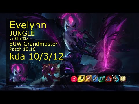 Evelynn vs Kha'Zix Jungle - EUW Grandmaster 10/3/12 Patch 10.16 Gameplay