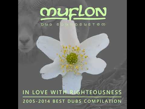 Muflon Dub Soundsystem - In Love with Righteousness