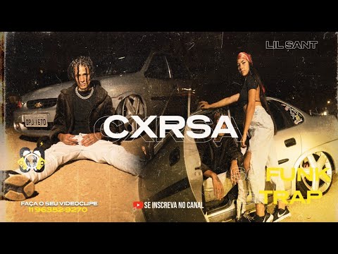 CXRSA - Lil Sant