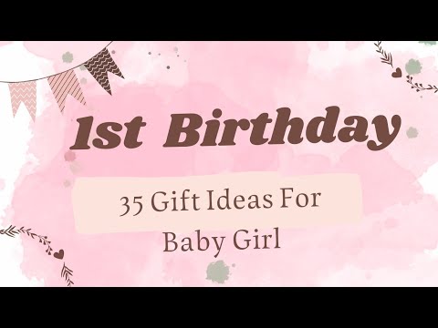 35 Gifts ideas for 1st birthday baby girl | 1 year girl birthday gifts ideas | @worldofideas_30