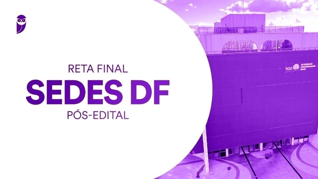 Reta Final SEDES DF Pós-Edital: Direito Processual Civil - Prof. Ricardo Torques