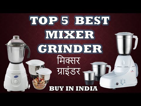 Top 5 best mixer grinder & juicer