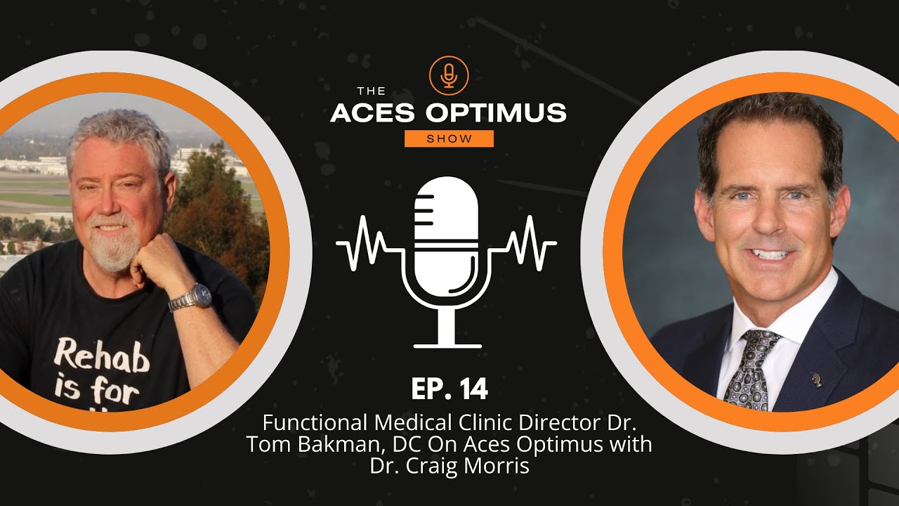 Dr. Tom Bakman on Aces Optimus with Dr. Craig Morris