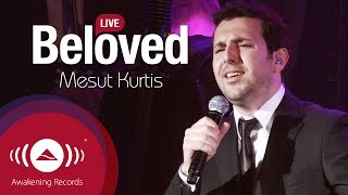 Mesut Kurtis - Beloved | Awakening Live At The London Apollo