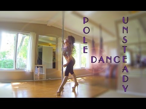 Unsteady : Pole Dance Warmup Freestyle