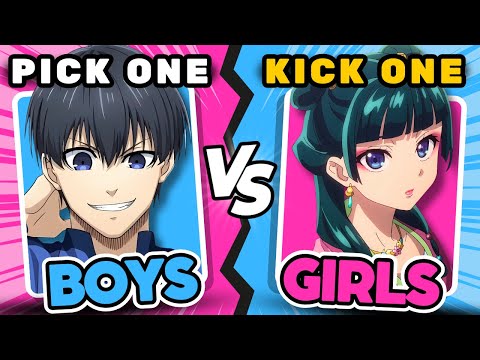PICK ONE ✅ , KICK ONE ❌ 💙 BOYS VS GIRLS 🩷🔥 | ANIME QUIZ