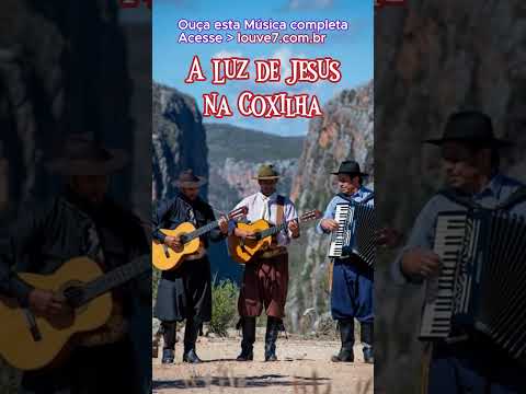A Luz de Jesus na Coxilha - Moda de Viola Gospel