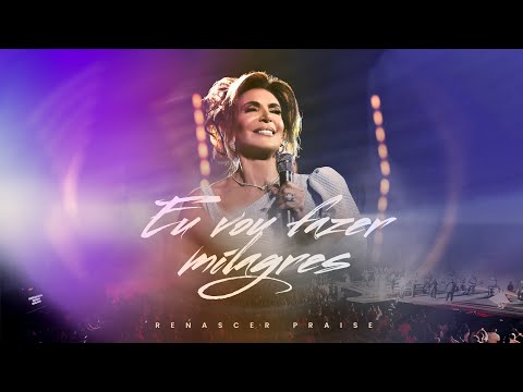 Milagres - Renascer Praise