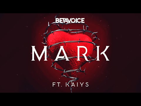 Betavoice ft. KAIYS - Mark (Official Audio)