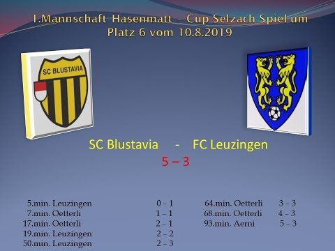 1.Mannschaft Hasenmatt - Cup Selzach Spiel um Platz 6 SC Blustavia - FC Leuzingen