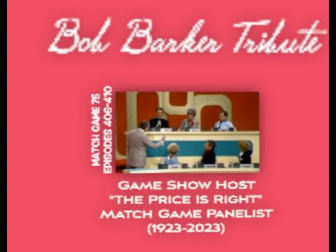 Bob Barker Tribute - Match Game 75 (February 24th -28th, 1975)