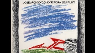 José Afonso - Como Se Fora Seu Filho