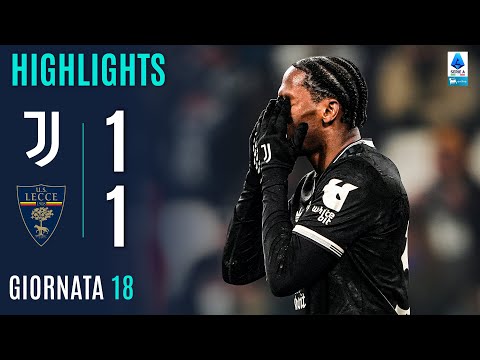 Video highlights della Juventus vs Lecce (1 a 1) - Giornata 18 - Fantacalcio e fantamedie