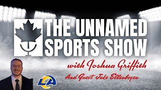 LA Rams Super Wildcard Weekend with Jake Ellenbogen On The Unnamed Sports Show