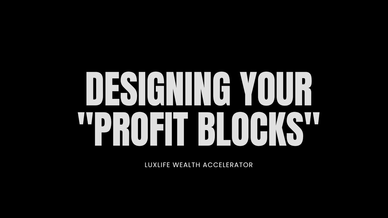 Designing Your Profit Blocks