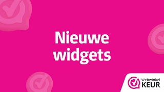 Nieuwe widgets voor je webshop | WebwinkelKeur 2025