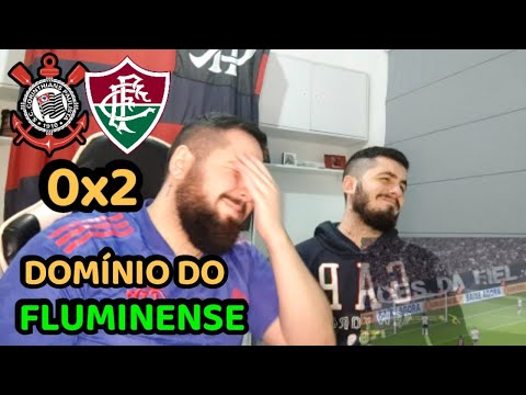 REACT MELHORES MOMENTOS CORINTHIANS 0X2 FLUMINENSE - SÓ DEU FLUMINENSE