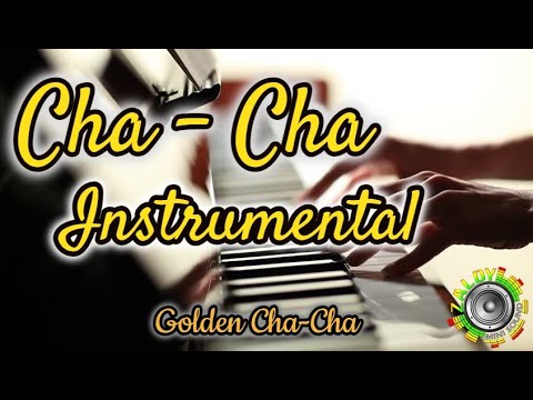 CHA  -CHA INSTRUMENTAL - BEST GOLDEN CHA - CHA #1