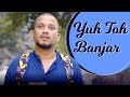 BYN : Yuh Toh Banjar (Official Music Video)
