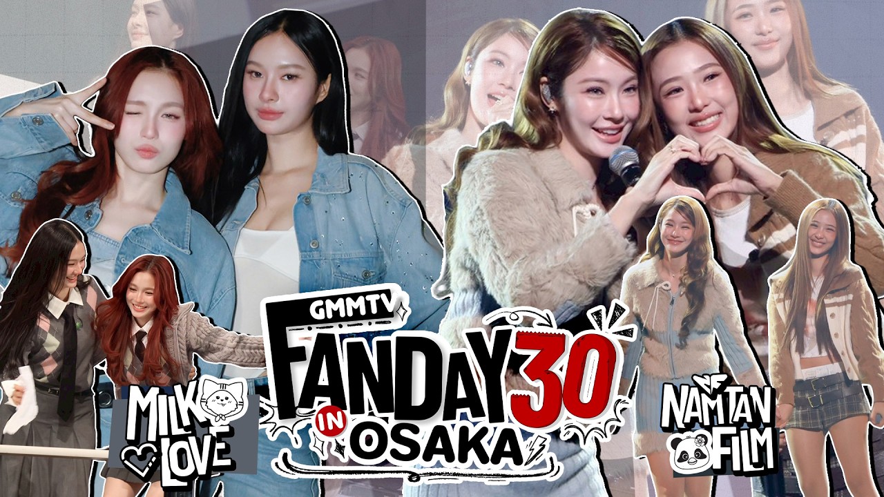 GMMTV FANDAY 30 IN OSAKA