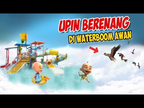 Upin ipin Renang di Waterboom Awan , ipin senang ! GTA Lucu