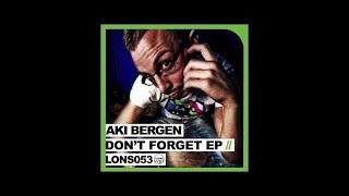 Aki Bergen 'Don't Forget The Pianist' (Original Club Mix)