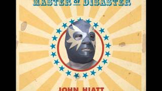 John Hiatt - Master of Disaster
