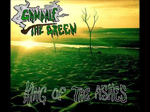 Gandalf The Green - King of The Ashes (Full EP 2016)