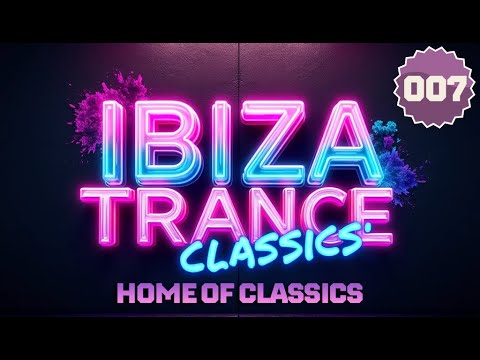 Ibiza Classics (1997-2004) | 90s 00s Trance Anthems | Oldschool Music |  ITC007
