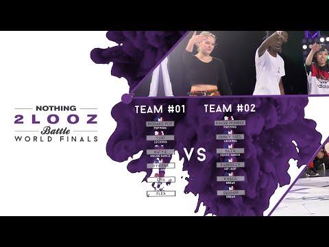 NOTHING2LOOZ WORLD FINALS 2018 - Team 01 VS Team 02