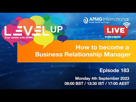 Episode 183 - Level Up your Career - How to become a Business Relationship Manager