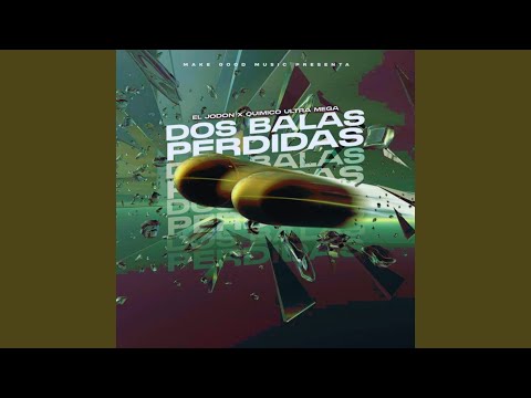 Dos Balas Perdidas