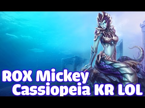 ROX Mickey   Cassiopeia vs Kled KR LOL Master