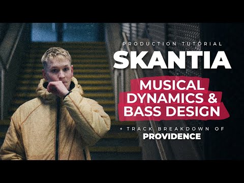 Musical Dynamics & Bass Design w/ SKANTIA