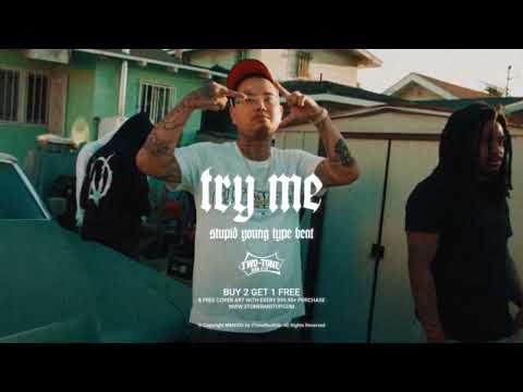 [FREE] Stupid Young Type Beat ~ Try Me (Prod. 2Tone)