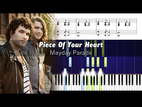 Piece Of Your Heart - Mayday Parade
