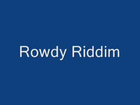 Shegz - Rowdy Riddim.wmv