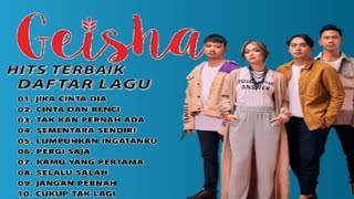 Download lagu Lagu Geisha full album Tanpa Iklan, Pop Indonesia, terpopuler 2000 an - Album Geisha Terbaru 2025 mp3