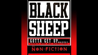 Black Sheep = = Gotta Get Up [grantP Rawmix Veintitres] Snippet