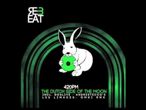 The dutch side of the moon - 420PM - (Andrestecco's Remix)
