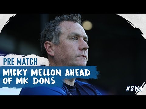 Pre Match | Micky Mellon (MK Dons)