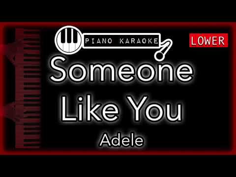 Someone Like You (LOWER -3) - Adele - Piano Karaoke Instrumental