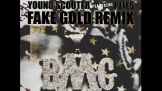 Young Scooter ft. Plies - Fake Gold Remix (Audio)