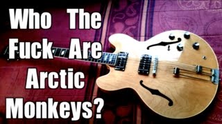 Who The Fuck Are Arctic Monkeys? - Arctic Monkeys  ( Guitar Tab Tutorial &amp; Cover )