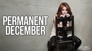 Miley Cyrus - Permanent December (Lyrics) HD