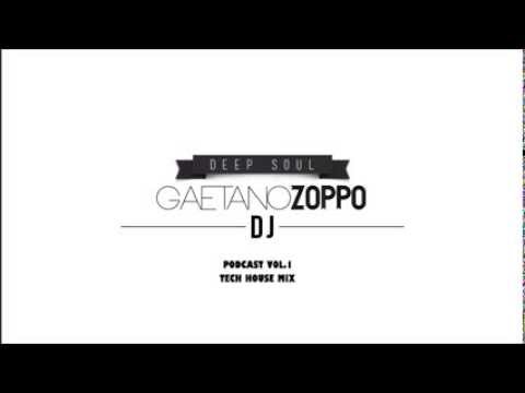 Podcast tech house vol.1 mixed by Dj Gae.Zoppo