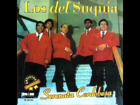 Los del Suquia - Te Daré Una Mañana