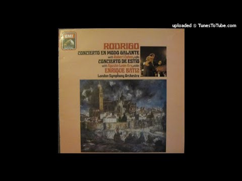 Joaquín Rodrigo : Concierto de estío for violin and orchestra (1943)